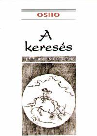 OSHO A keresés előadások a zen 10 bikájáról könyv letöltés